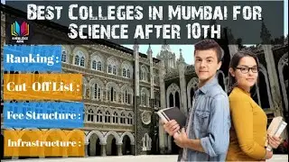 #BestColleges in Mumbai for Science after 10th | मुंबई में सर्वश्रेष्ठ कॉलेज | #Collegeforscience