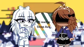 FPE react to Swap Au | Gacha Reaction | Fundamental Paper Education