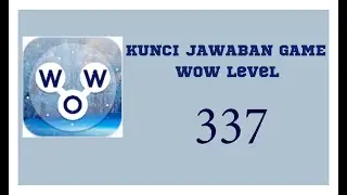 kunci jawaban game Wow Level 337 | Wow permainan