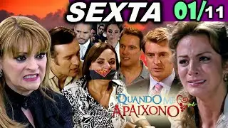 Quando Me Apaixono:  01/11 - SEXTA-FEIRA (Capítulo 80)