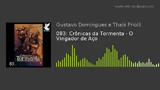 083: Crônicas da Tormenta - O Vingador de Aço