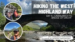 West Highland Way Day 5--Crianlarich to Bridge of Orchy