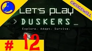 DUSKERS - Let's Play - Episode 12 - (Video)