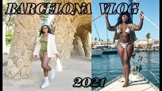 BARCELONA TRAVEL VLOG & GUIDE 2021| Everything You Need To Know| Activities, Food, & Nightlife.
