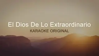 Karaoke Pista Original - El Dios De Lo Extraordinario - Tercer Cielo & Inlight