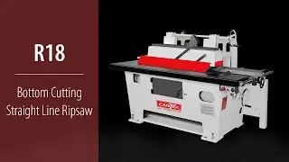 Cantek R18 Bottom Cutting Straight Line Ripsaw