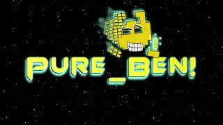 Video Intro #2 - Pure_Ben!
