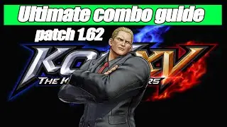 KOF XV - GEESE COMBO GUIDE (OPTIMAL) [PATCH 1.62]