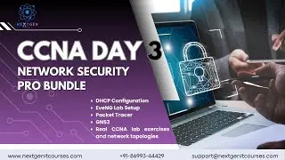 Become a Network Security Expert with Pro Bundle | Day 3 | CCNA Lab Training | NextGen IT Courses