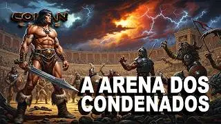 CONAN EXILES SAGA - LIVE - Evento Exclusivo do Servidor: A Arena dos Condenados