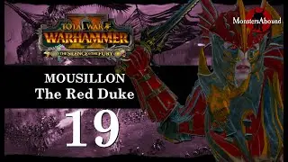 Total War: Warhammer 2 Mortal Empires, Mousillon Campaign #19