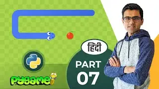 Snake game in python pygame [Hindi] - 7. Add background music,image | Hindi Python project tutorial