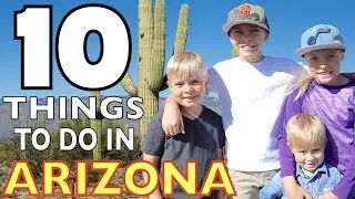 🌵10 THINGS TO DO IN ARIZONA 🦂