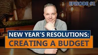 Create A Realistic Budget & Save More in 2021 | New Year's Resolutions (Episode One)