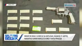 Balitang Bisdak: Menor de edad nga nanulis, na-rescue samtang 21-anyos nga kauban, nakaikyas