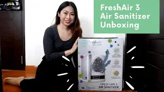 Unboxing: Fresh Air 3 Air Sanitizer