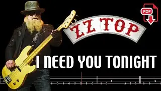 ZZ Top - I Need You Tonight (🔴Bass Tabs | Notation) 