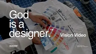 God is a designer.® Vision Video (4K)