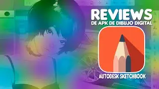 Reviews de aplicación Autodesck SketchBook