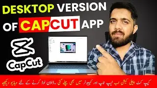 Capcut Desktop Version 2023  Full Version Download for Free | How to Download Capcut in PC