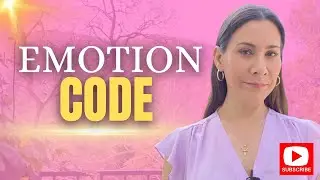 Energy Healing: Emotion Code and Body Code