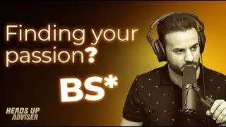 Why Darren Hardy calls B.S. on Finding Your Passion