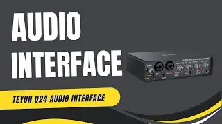 Teyun Q24  Audio Interface Full Review