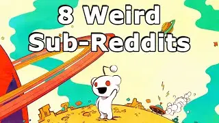 8 Bizarre Subreddits - Diving Deep into Reddit's Oddities