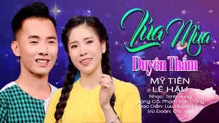 Ngọt Ngào Cặp Đôi Song Ca Nghe Đắm Say LÚA MÙA DUYÊN THẮM - Mỹ Tiên ft.Lê Hậu