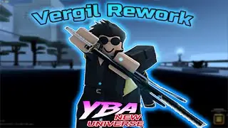 The NEW Vergil REWORK In THIS YBA MODDED