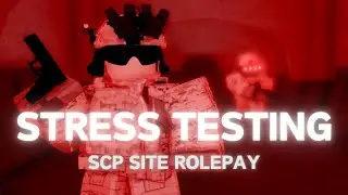 LIVE - Playing the NEW Update on Site Roleplay (Stress Testing)