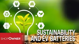 Sustainability and EV Batteries