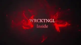 WRCKTNGL - Inside
