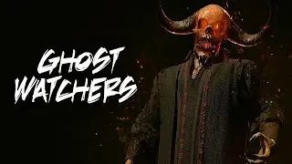 ОБНОВЛЕНИЕ ПРОЙДЕНО.  GHOST WATCHERS
