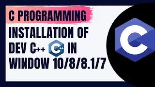 How to download and install Dev c++ latest version on windows 11/10/8/8.1/7 | 2021