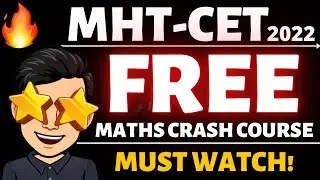 MHT CET 2022 🔥🔥 MHT-CET 2022 Maths Crash Course Free 🔥 
