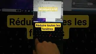 Réduire toutes les fenêtres ouvertes en utilisant le raccourci clavier Windows + M.