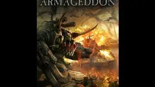 Первый взгляд - Warhammer 40000: Armageddon, ч.1