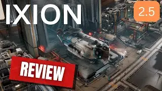 IXION : Is it worth your time?