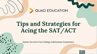 How To ACE the SAT/ACT (Two Ivy League Grads Tell All!)