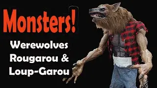 Monsters! Rougarou vs Loup-Garou: A Tale of Two Werewolves in the Legendary Folklore of Lycanthropes