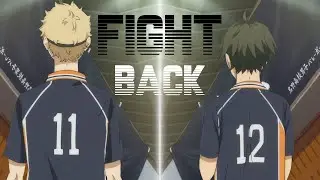 Tsukishima and Yamaguchi - Fight Back [AMV]