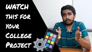 5 Steps to select a College Project for Engineering Students