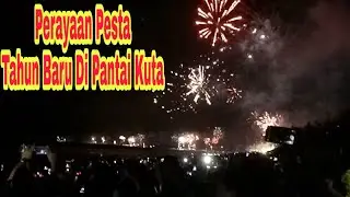 Perayaan Pesta Tahun Baru 2019 Di Pantai Kuta Badung