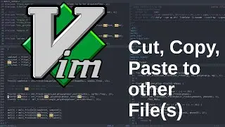 Vim Copy, cut, paste between files in different vim screens/panes