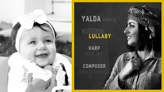 Yalda Abbasi - LULLABY (OFFICIAL VIDEO) - يلدا عباسي