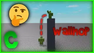 Roblox: Wallhop Tutorial (NEW VIDEO IN DESCRIPTION)