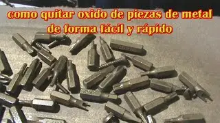 como limpiar metal con oxido de forma facil y rapida