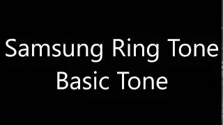 Samsung ringtone - Basic Tone