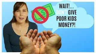 How To Handle BEGGING CHILDREN: Child Beggars While Traveling